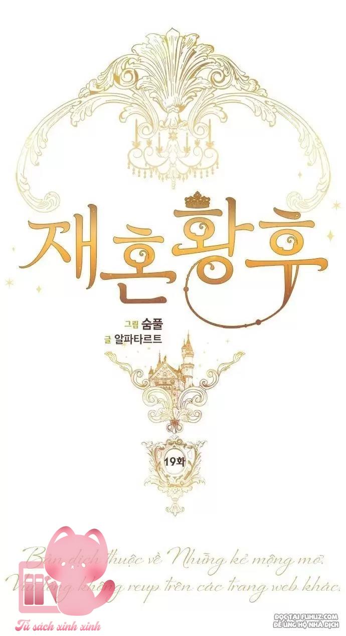 Hoàng Hậu Tái Hôn - Chap 19