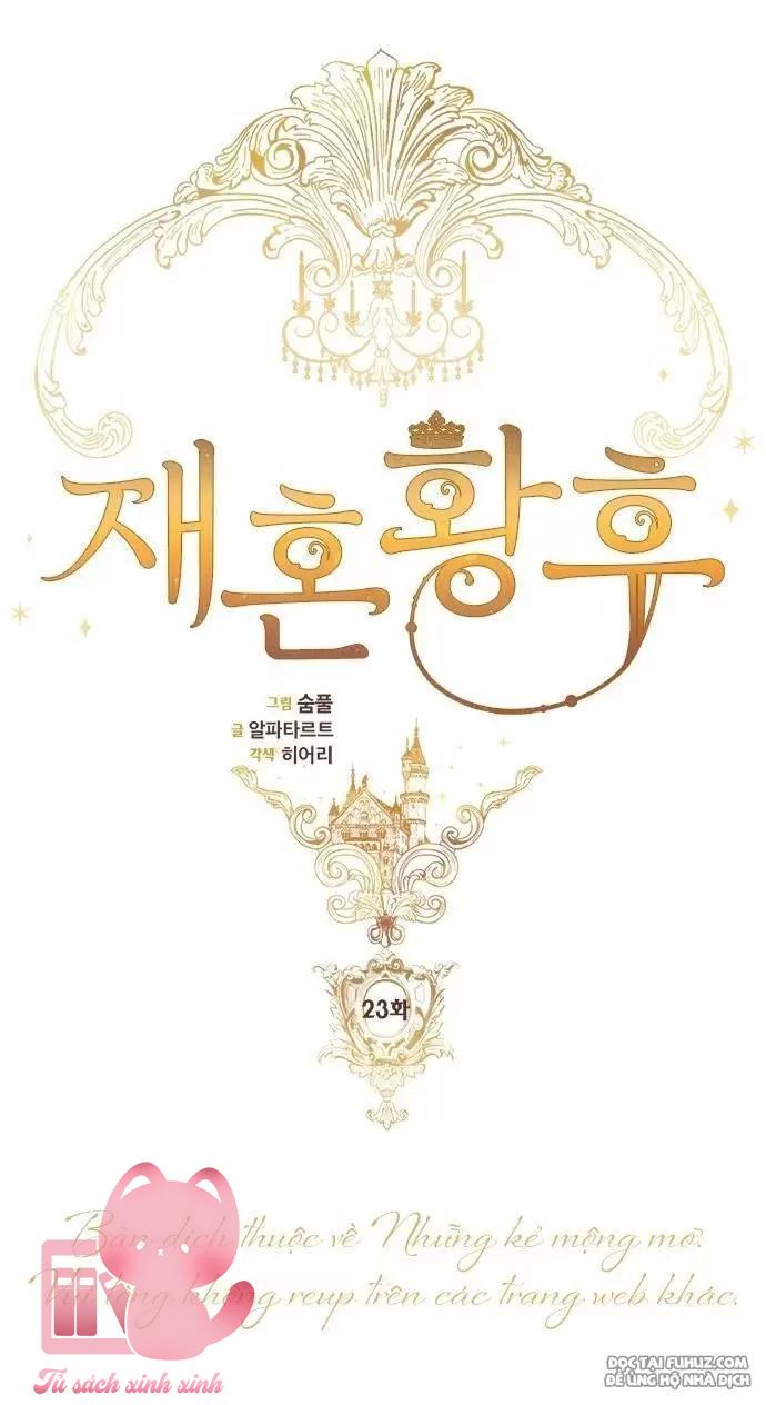 Hoàng Hậu Tái Hôn - Chap 23