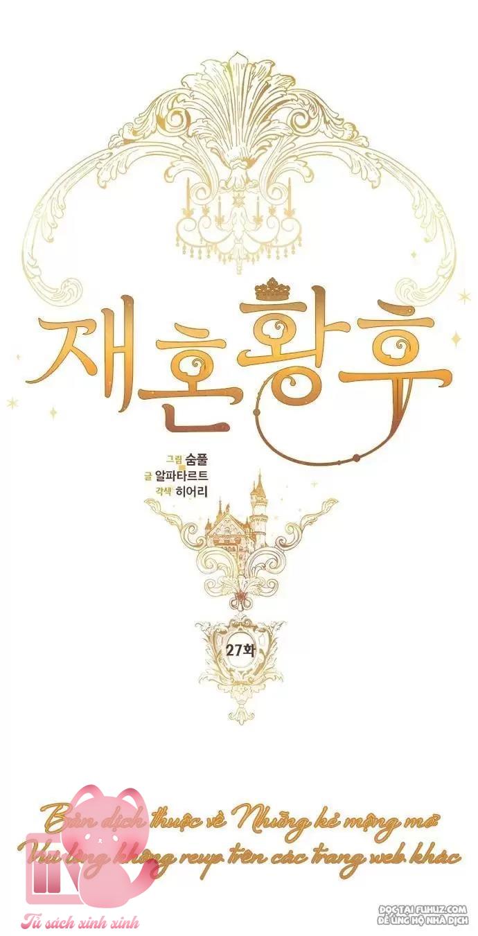 Hoàng Hậu Tái Hôn - Chap 27