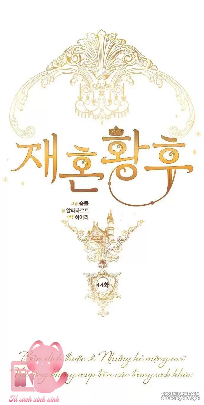 Hoàng Hậu Tái Hôn - Chap 44