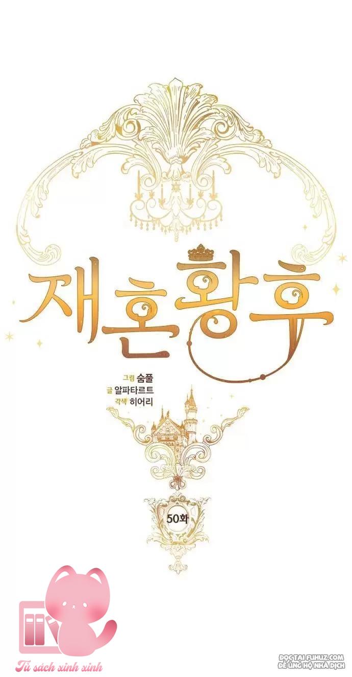 Hoàng Hậu Tái Hôn - Chap 50