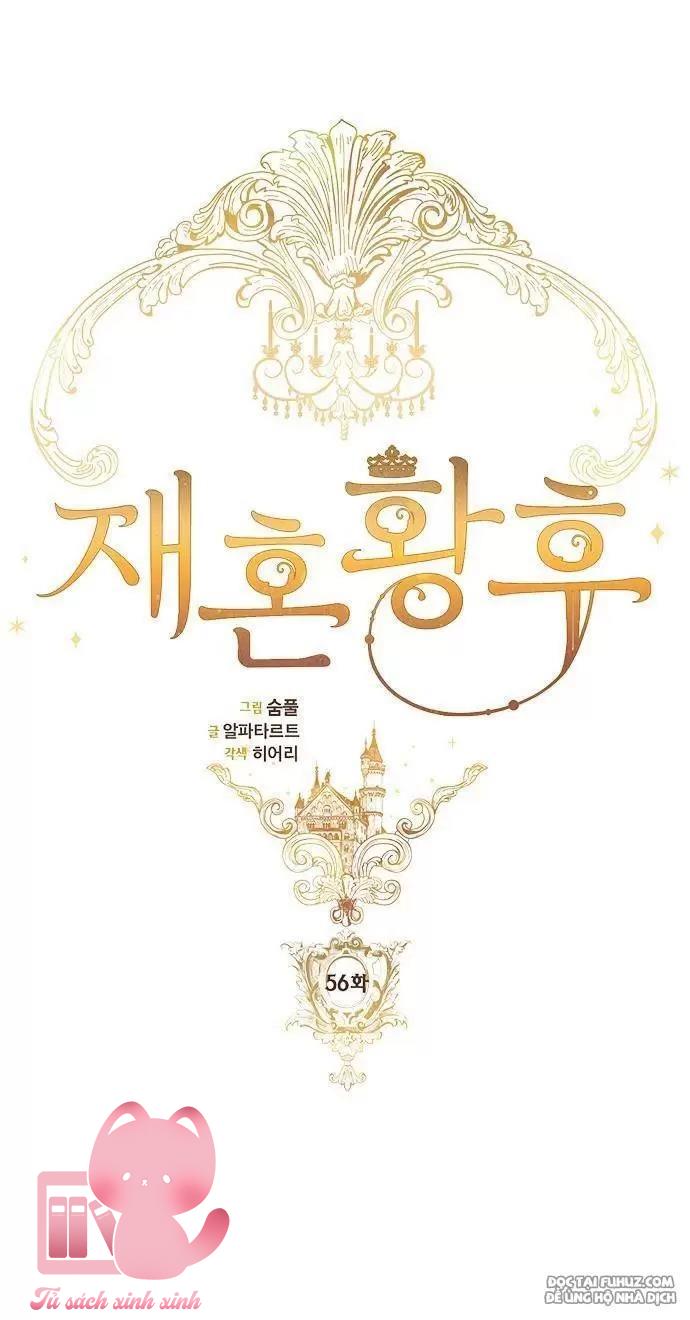 Hoàng Hậu Tái Hôn - Chap 56