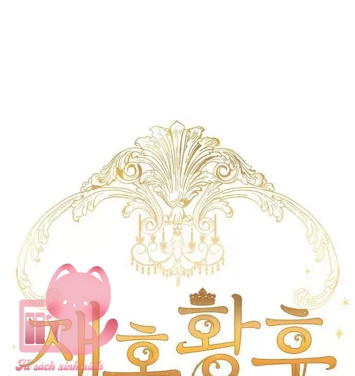 Hoàng Hậu Tái Hôn - Chap 59