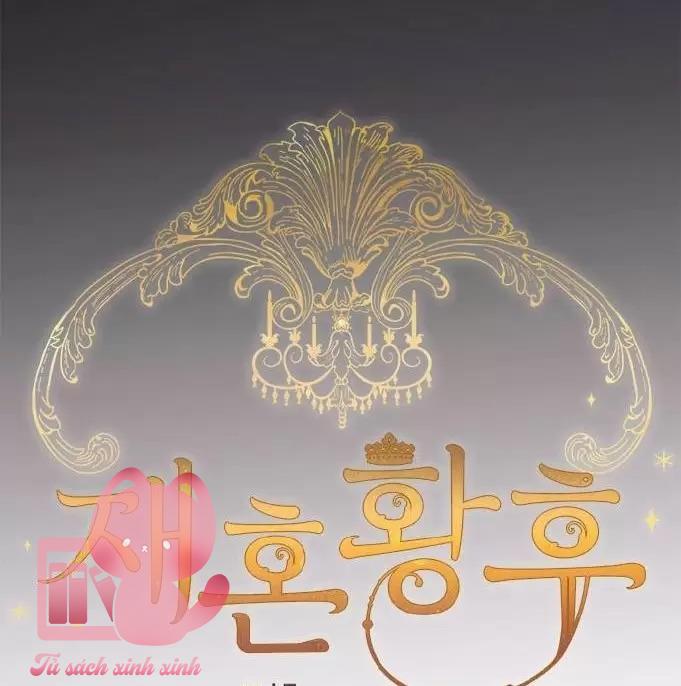 Hoàng Hậu Tái Hôn - Chap 60