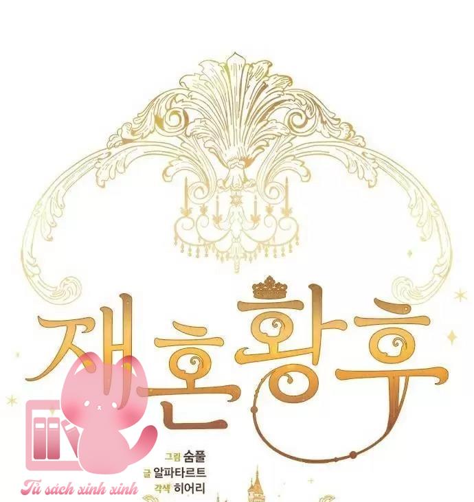 Hoàng Hậu Tái Hôn - Chap 67