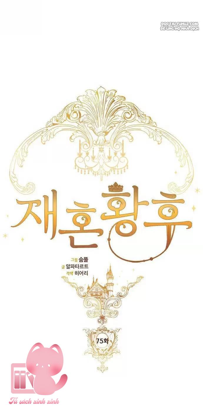 Hoàng Hậu Tái Hôn - Chap 75