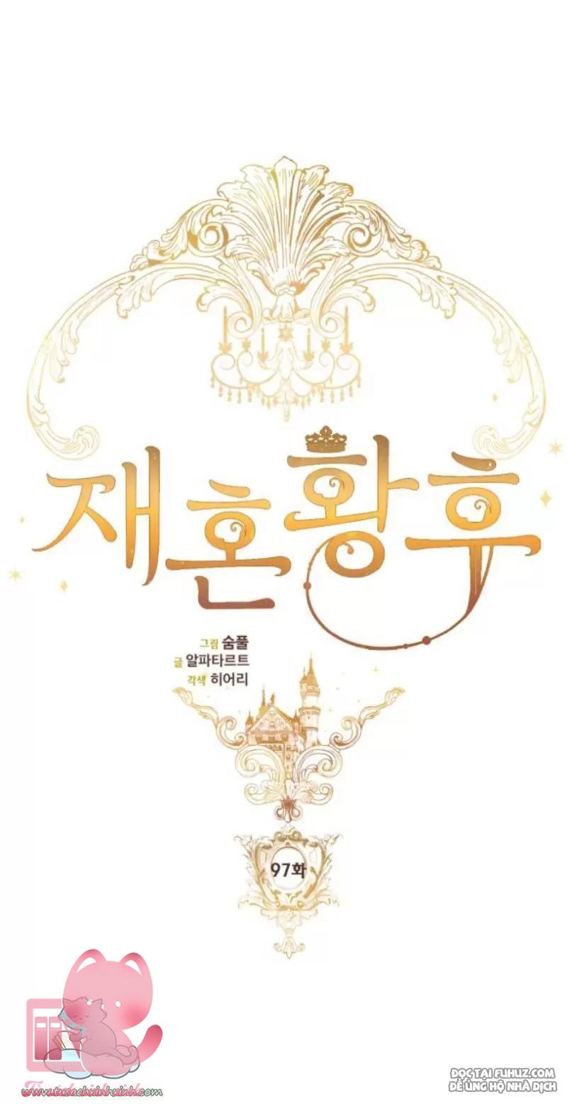 Hoàng Hậu Tái Hôn - Chap 97