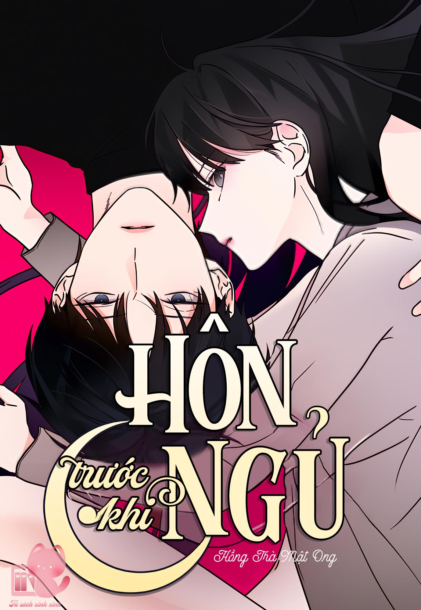 Hôn Trước Khi Ngủ - Chap 18