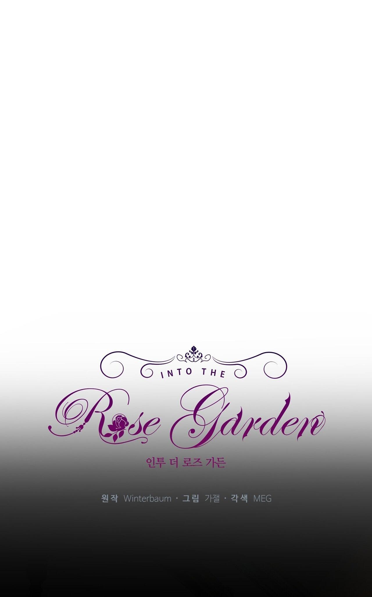 INTO THE ROSE GARDEN - Chap 66