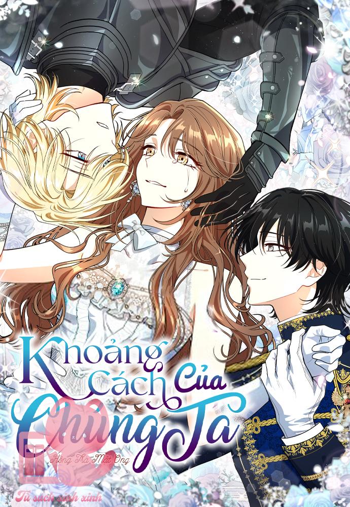 Khoảng Cách Của Chúng Ta - Chap 47