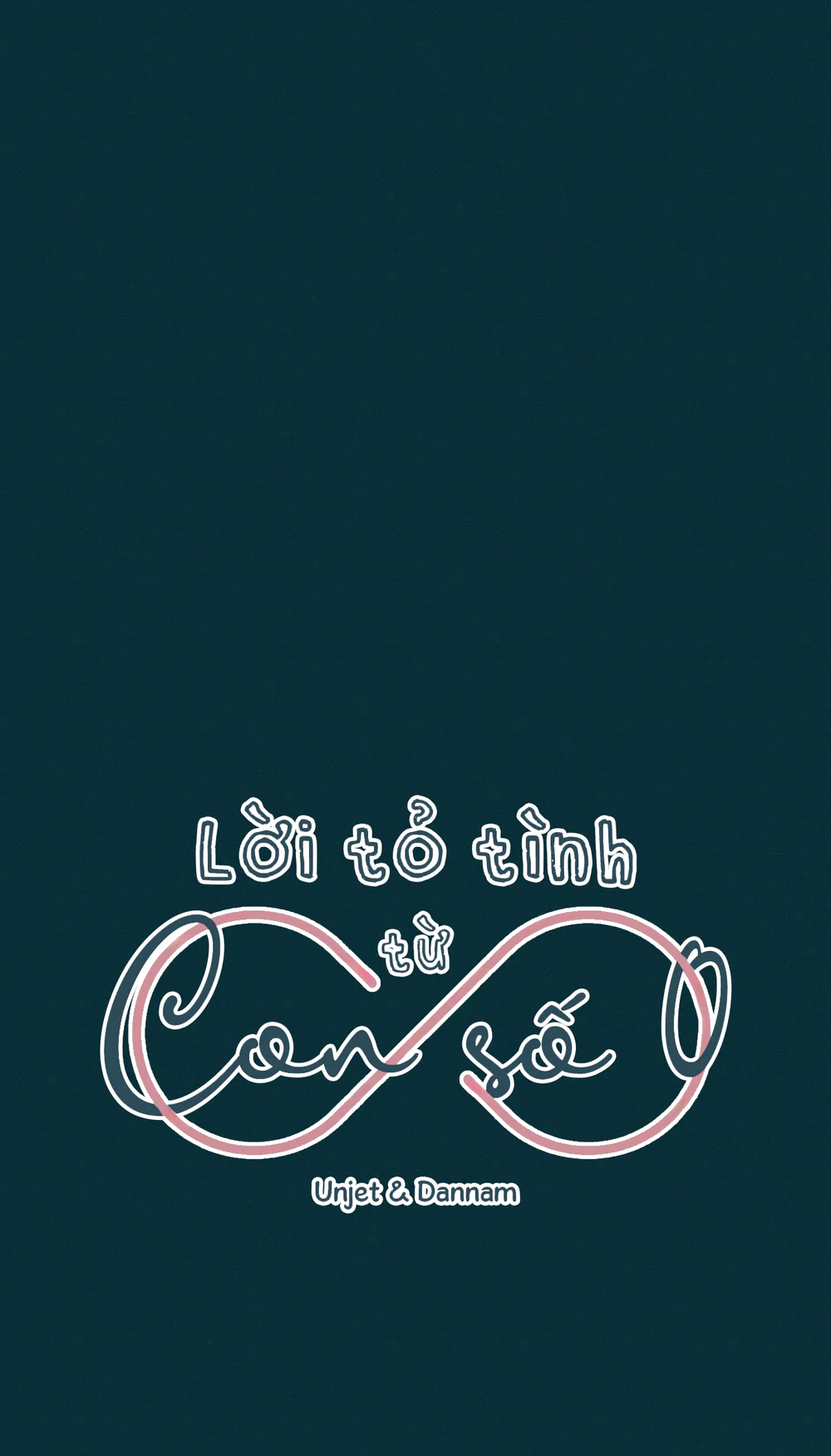 Lời Tỏ Tình Từ Con Số 0 - Chap 9