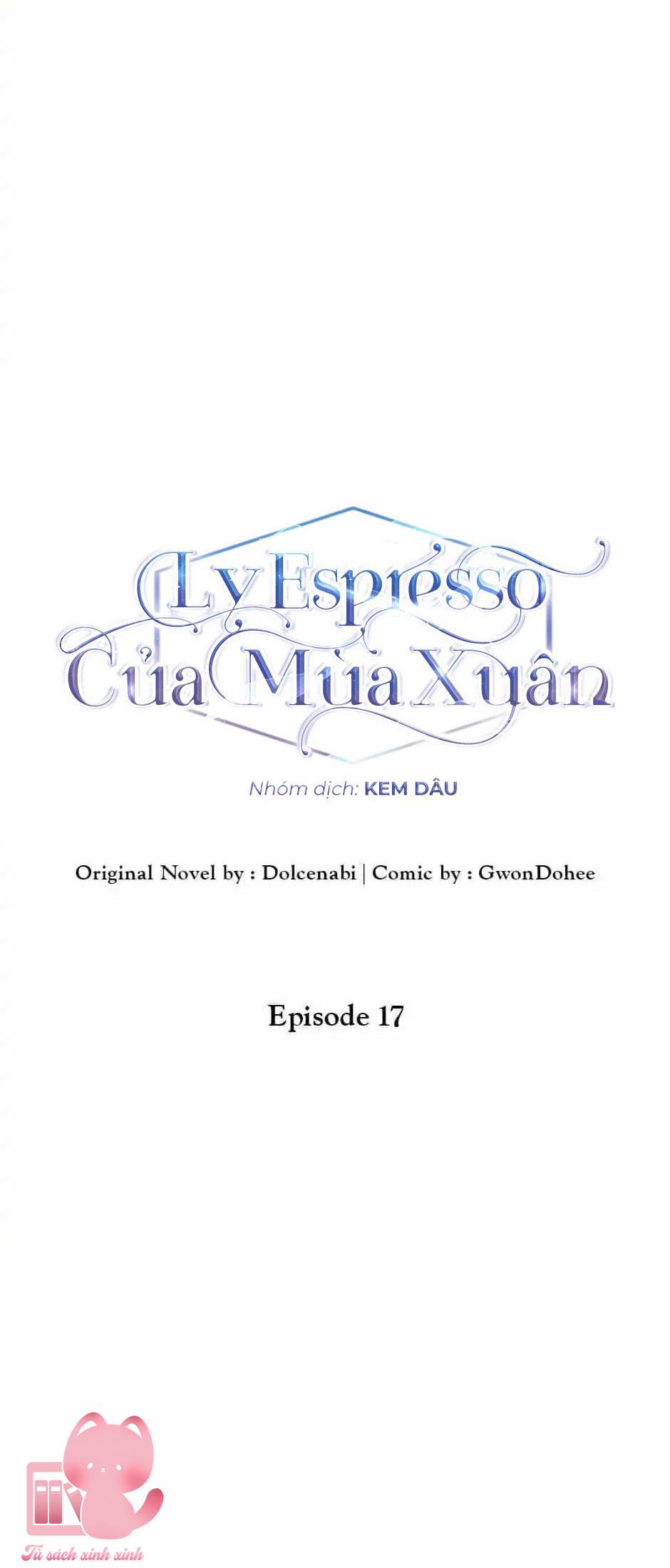 Ly Espresso Của Mùa Xuân - Chap 17