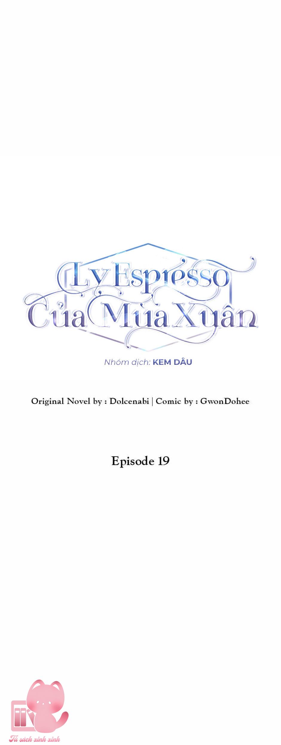 Ly Espresso Của Mùa Xuân - Chap 19