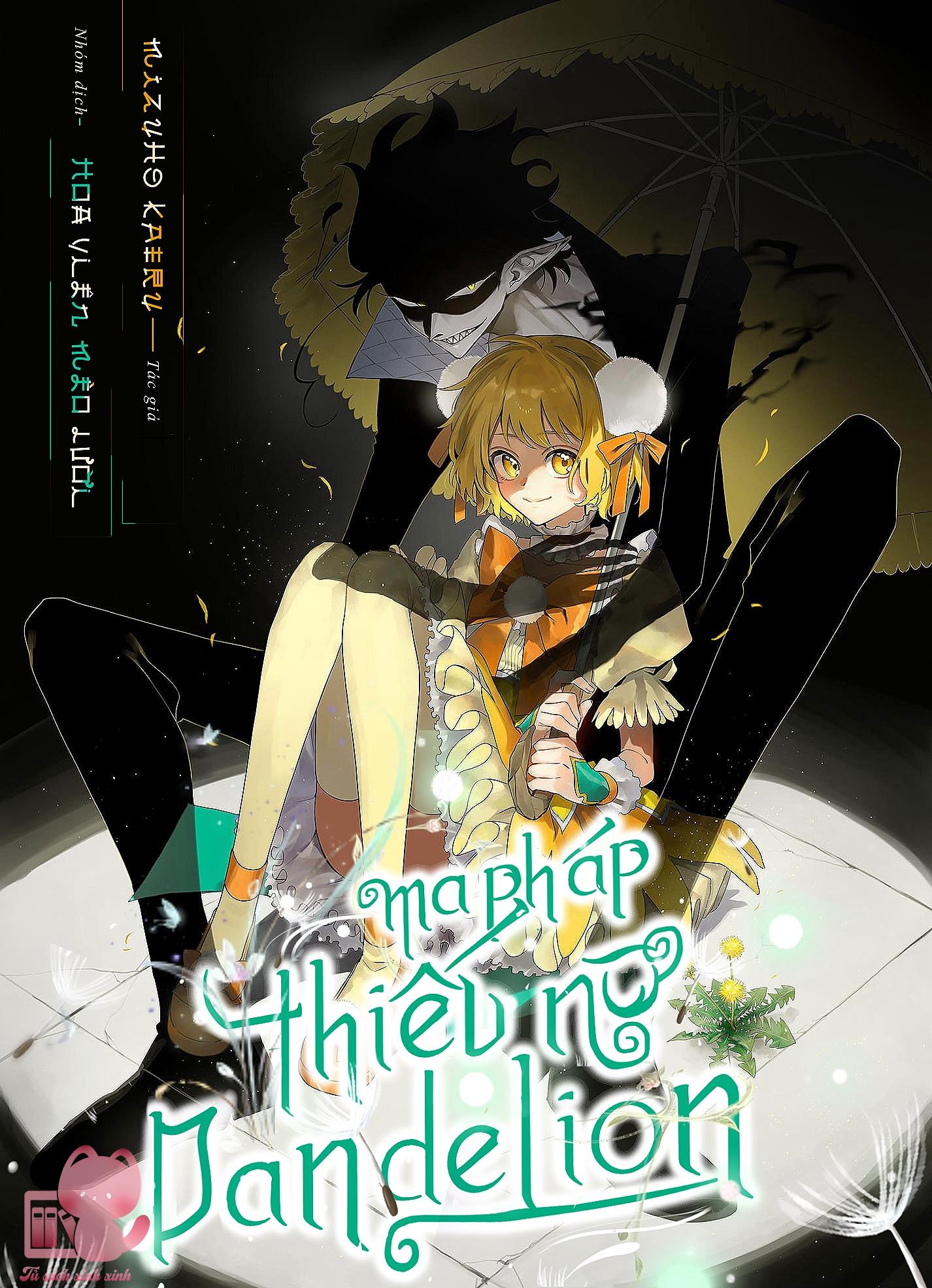 Ma Pháp Thiếu Nữ Dandelion - Chap 3