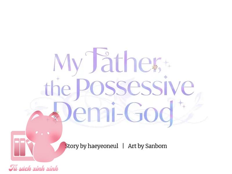 Một Ngày Nọ Bỗng Dưng Cha Xuất Hiện - Chap 31