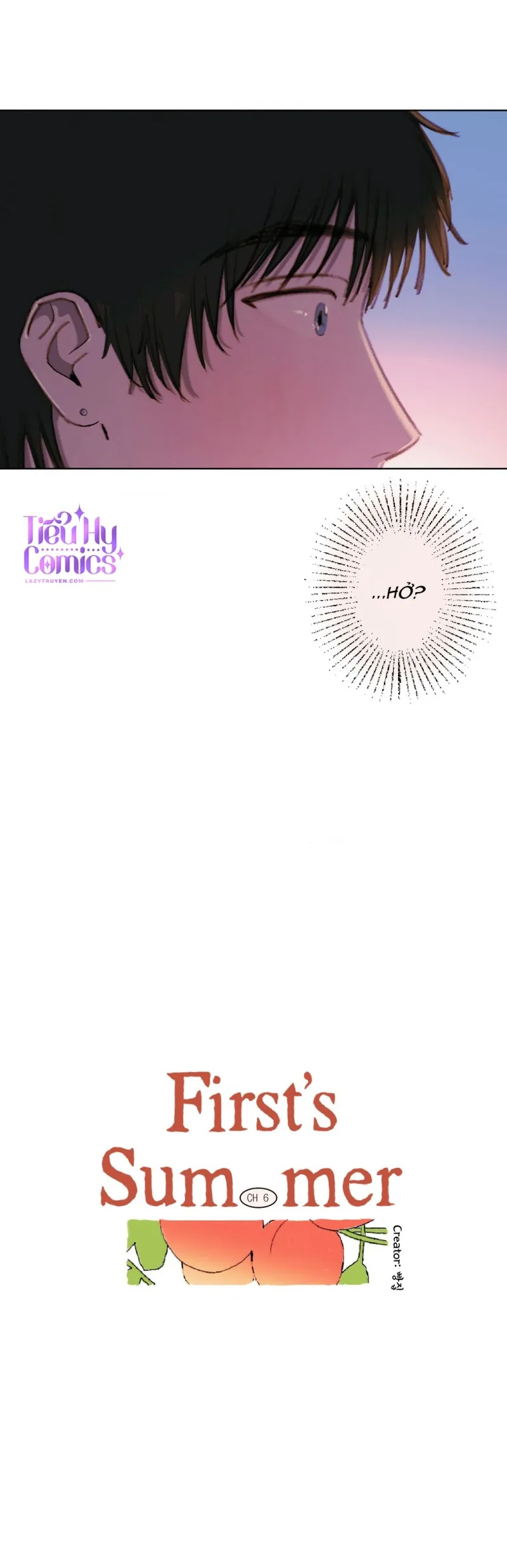 Mùa Hạ Đầu Tiên - Chap 6
