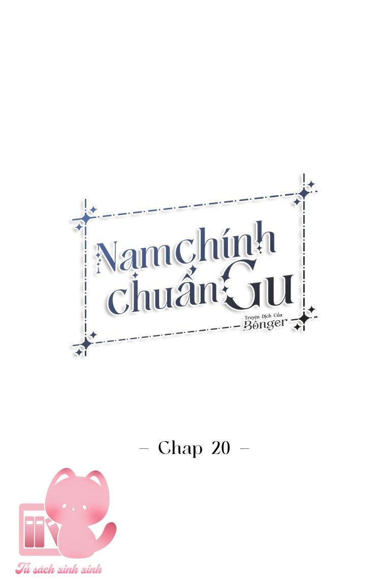 Nam Chính Chuẩn Gu - Chap 20