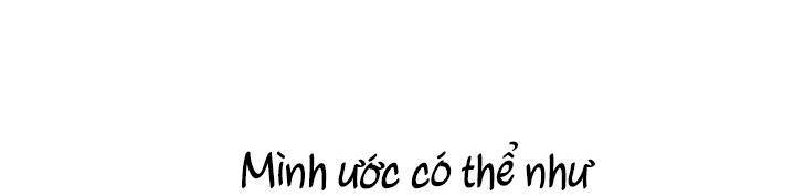 Nói Tôi Nghe Điều Ước Của Cậu! - Chap 22