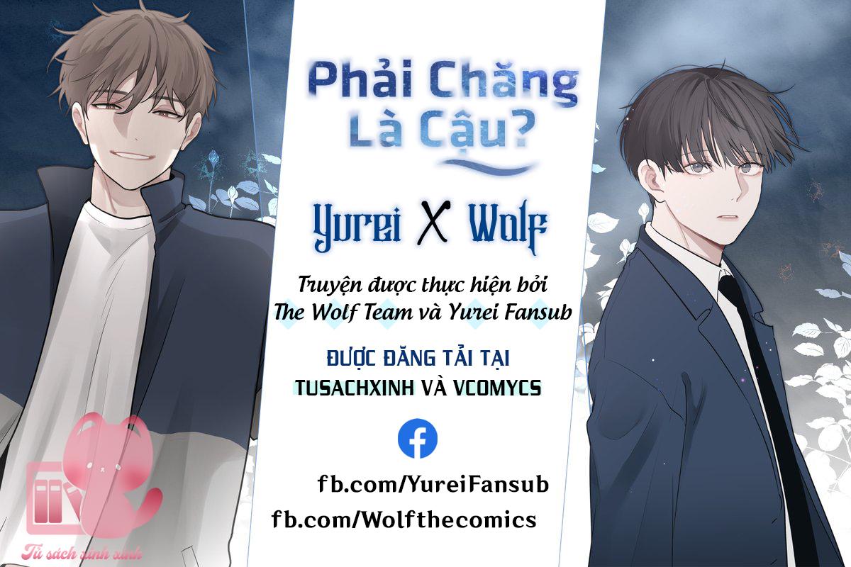 Phải chăng là cậu? - Chap 21