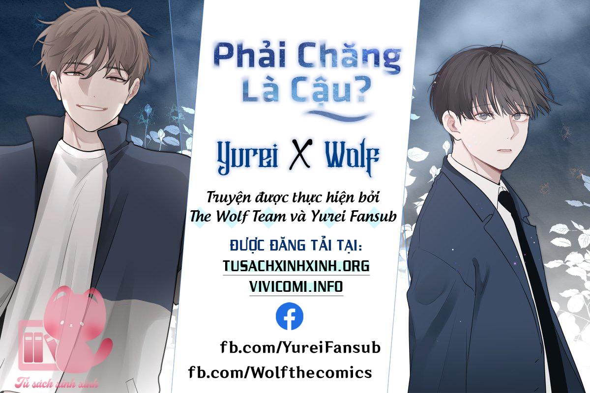 Phải chăng là cậu? - Chap 43