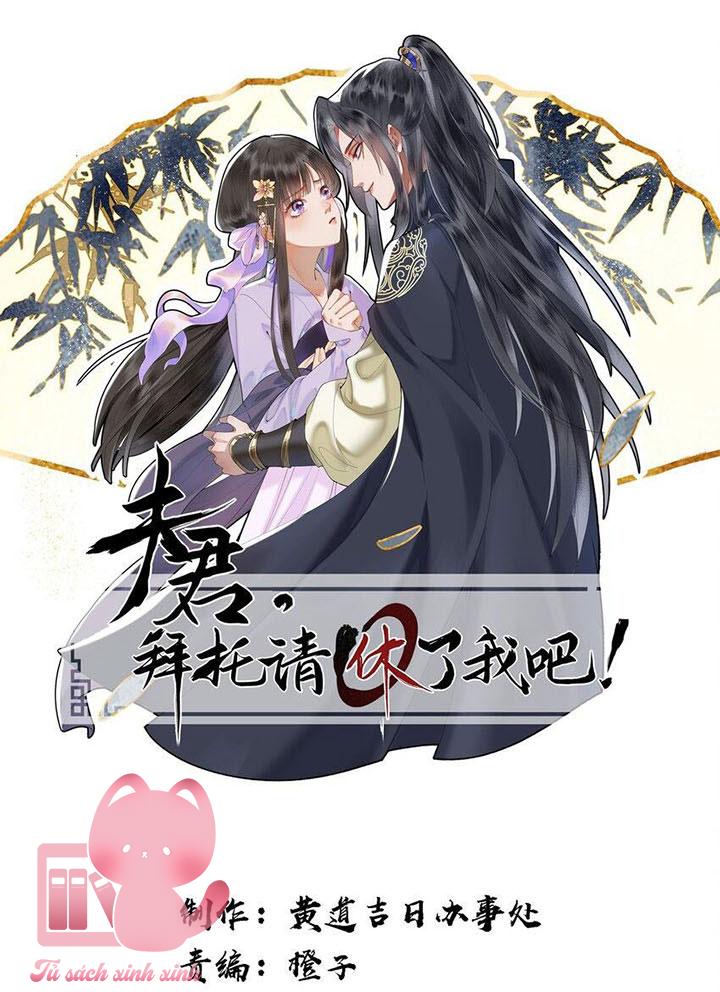 Phu Quân, Làm Ơn Để Ta Yên! - Chap 45