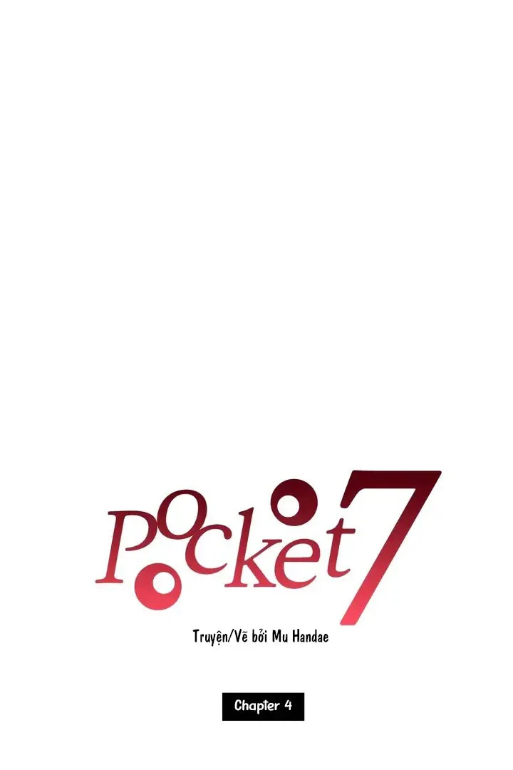 pocket no seven - Chap 4