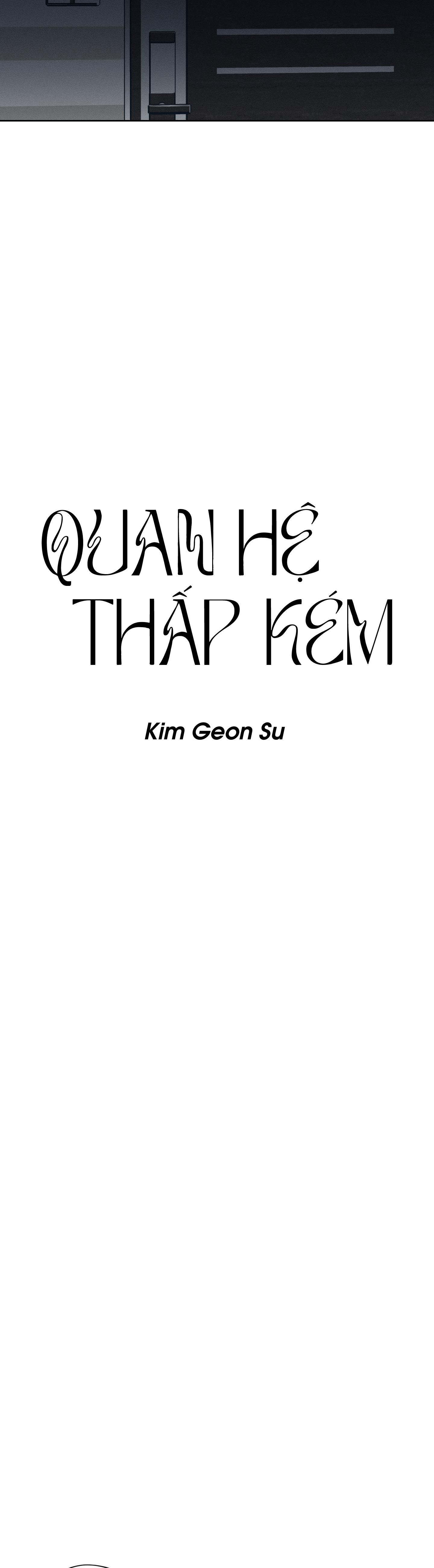 QUAN HỆ THẤP KÉM - Chap 9
