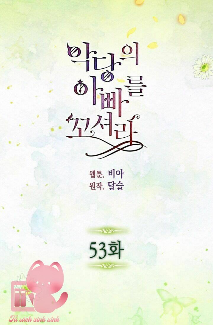 Quyến Rũ Papa Của Nhân Vật Phản Diện - Chap 53