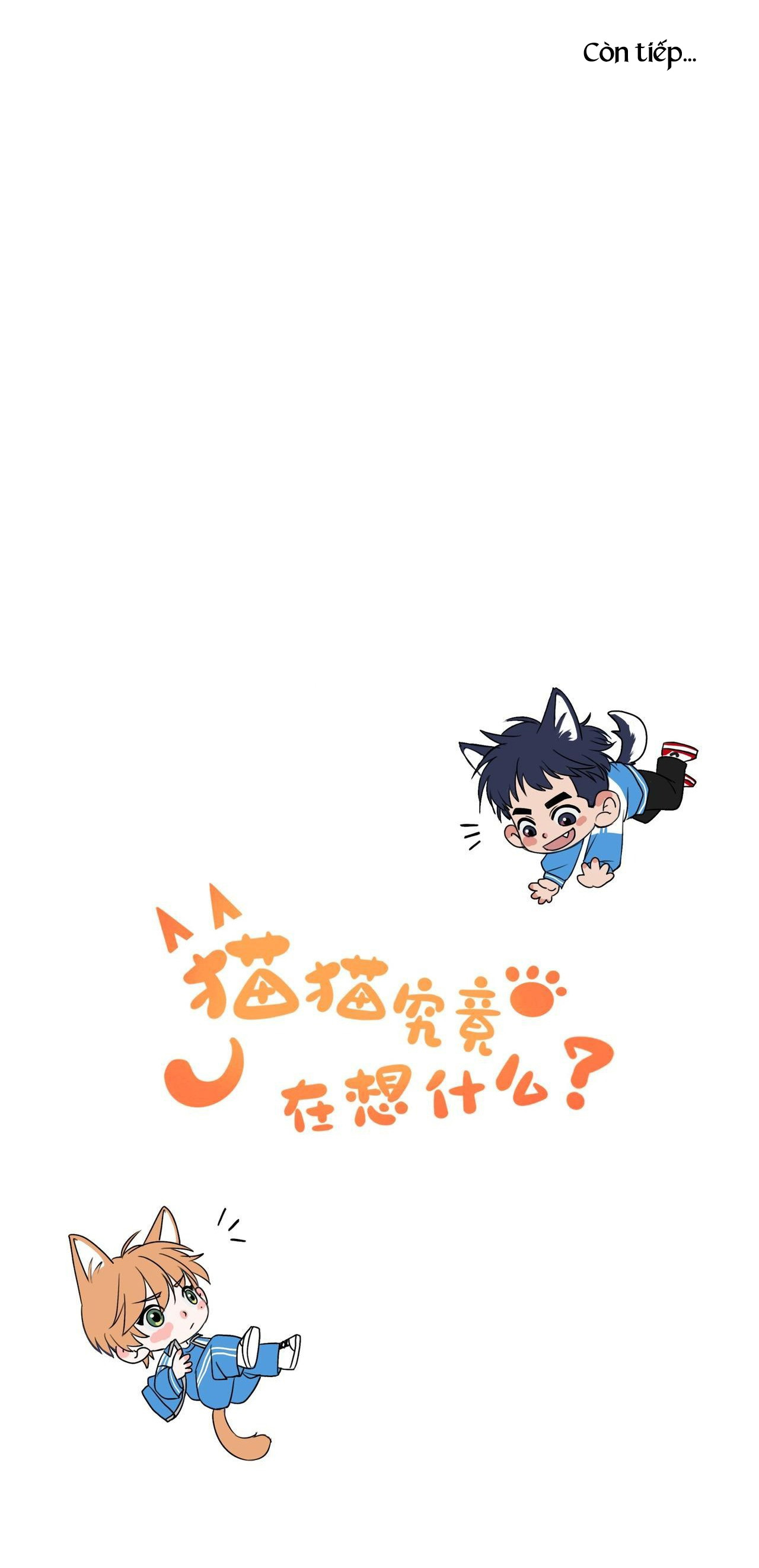 Rốt Cuộc Bé Mèo Đang Nghĩ Gì ? - Chap 2