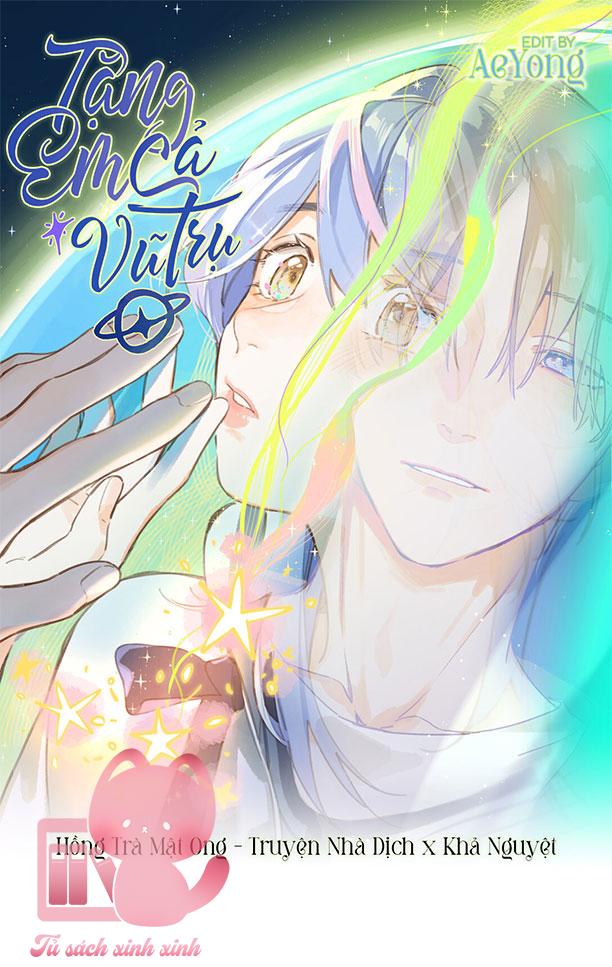 Tặng Em Cả Vũ Trụ - Chap 1