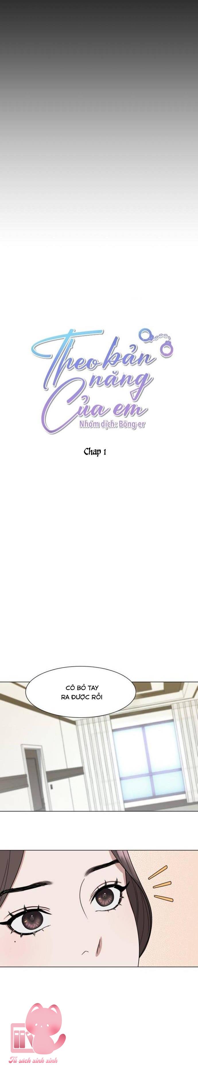 Theo Bản Năng Của Em - Chap 1