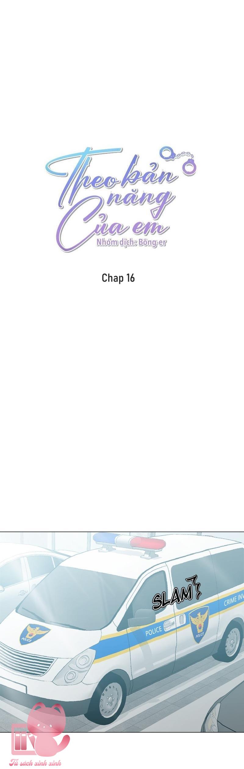Theo Bản Năng Của Em - Chap 16