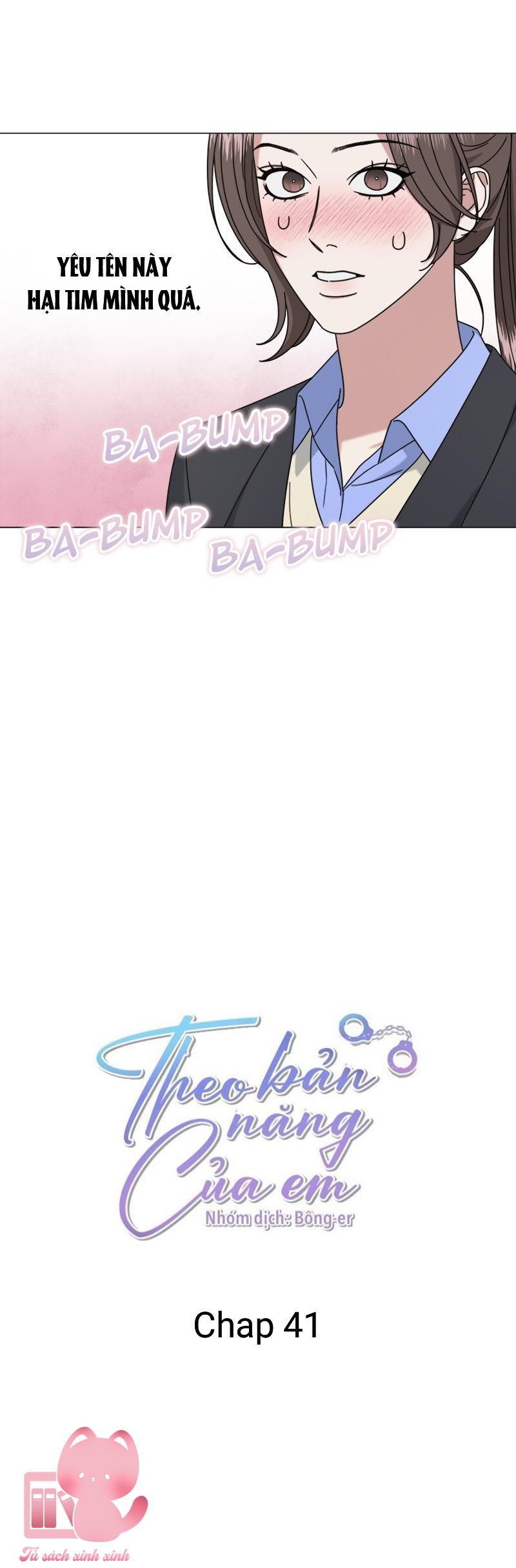 Theo Bản Năng Của Em - Chap 41