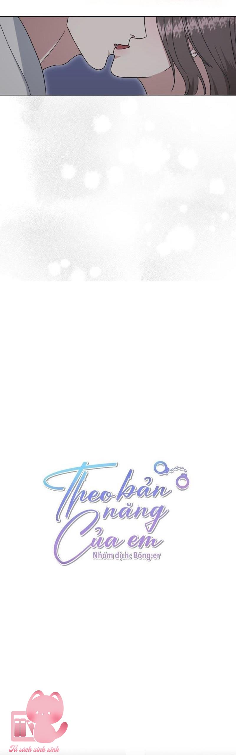 Theo Bản Năng Của Em - Chap 45