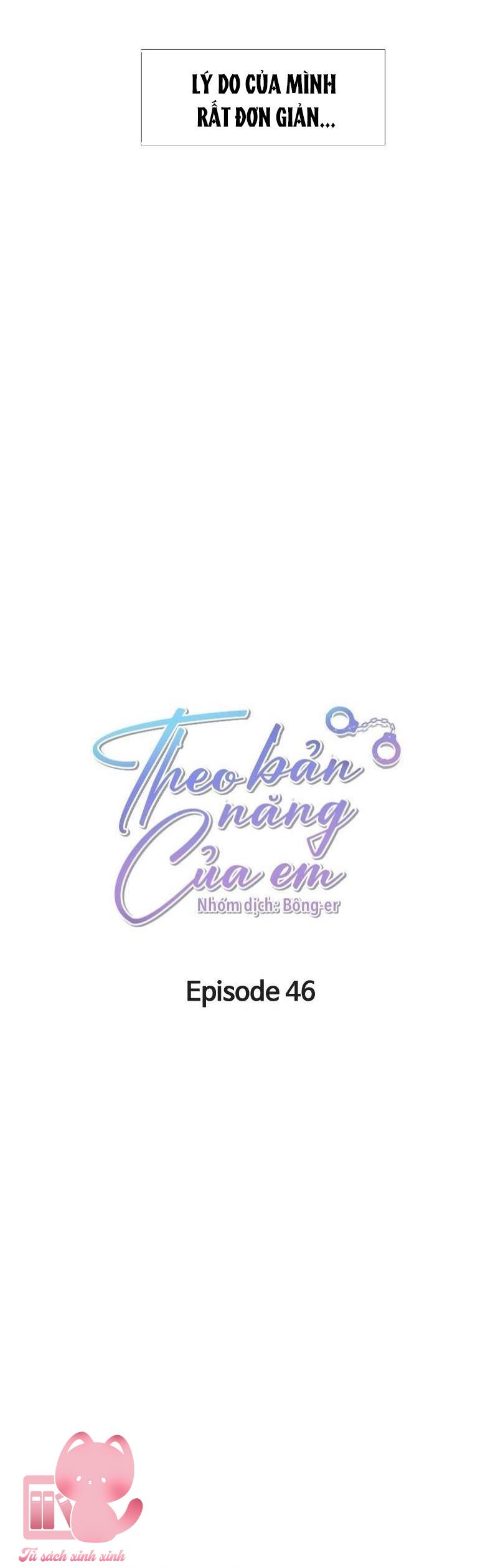 Theo Bản Năng Của Em - Chap 46