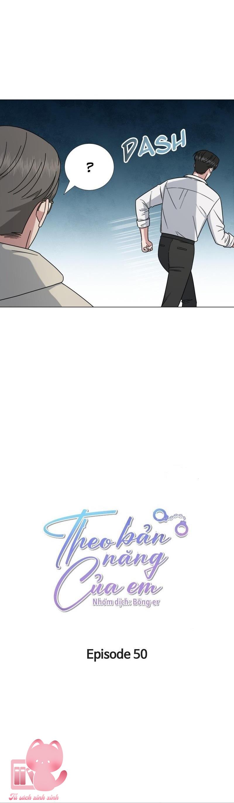 Theo Bản Năng Của Em - Chap 50