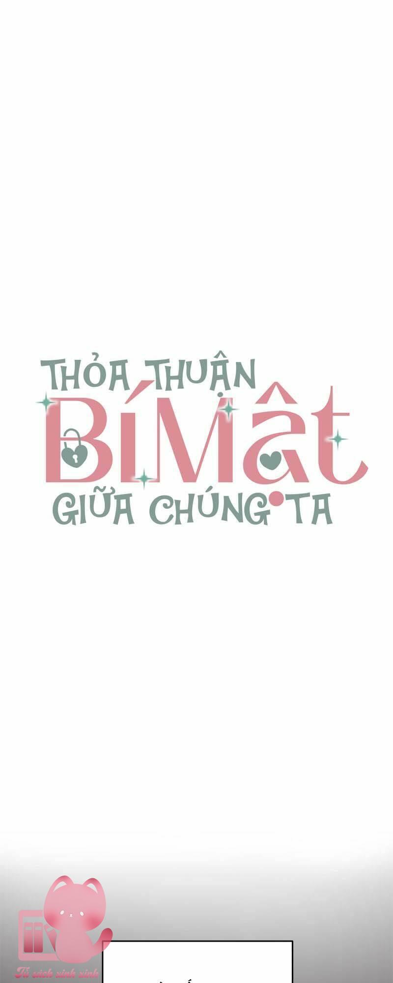 Thỏa Thuận Bí Mật Giữa Chúng Ta - Chap 4