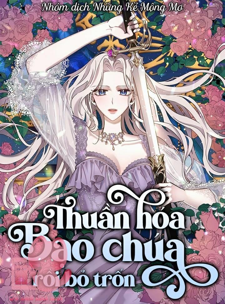 Thuần Hóa Bạo Chúa Rồi Bỏ Trốn - Chap 3