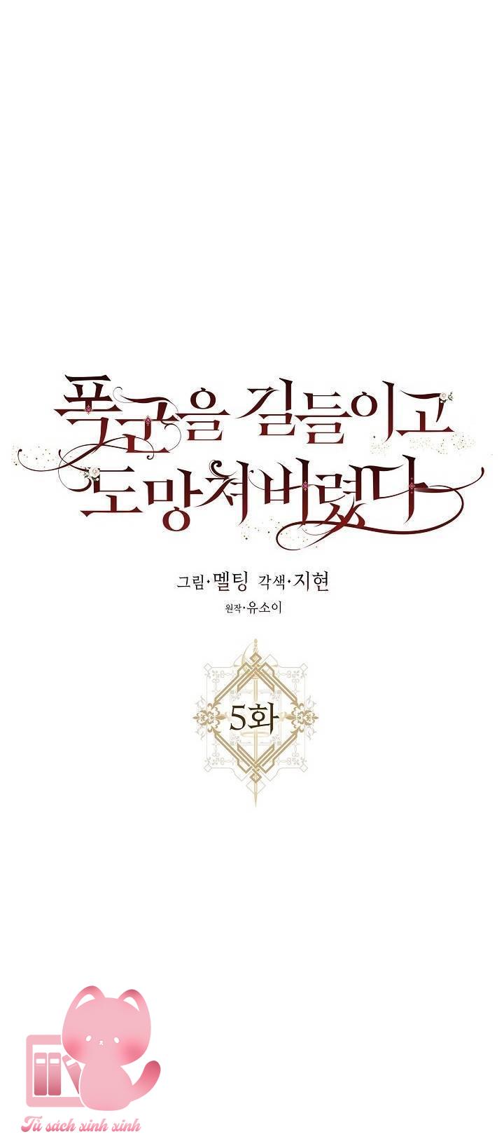 Thuần Hóa Bạo Chúa Rồi Bỏ Trốn - Chap 5