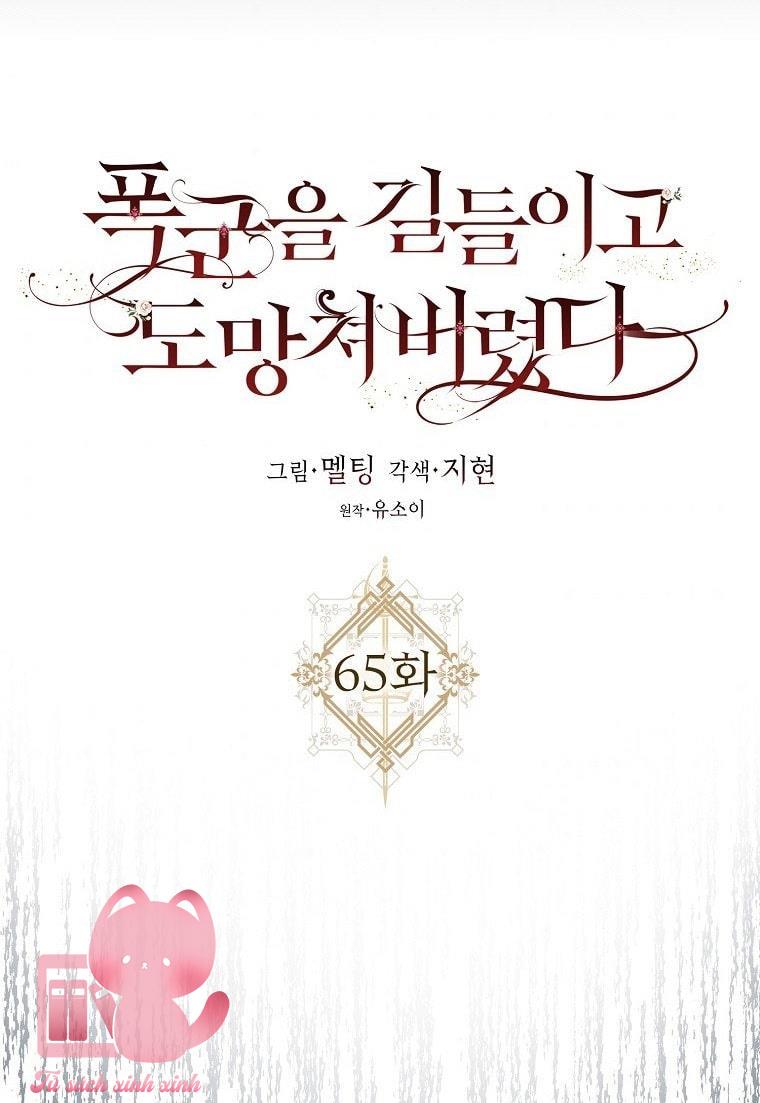 Thuần Hóa Bạo Chúa Rồi Bỏ Trốn - Chap 65