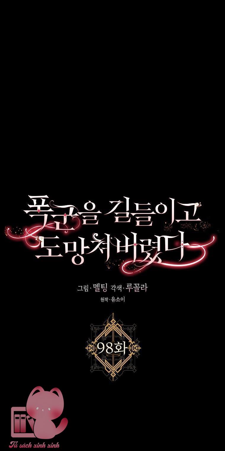 Thuần Hóa Bạo Chúa Rồi Bỏ Trốn - Chap 98