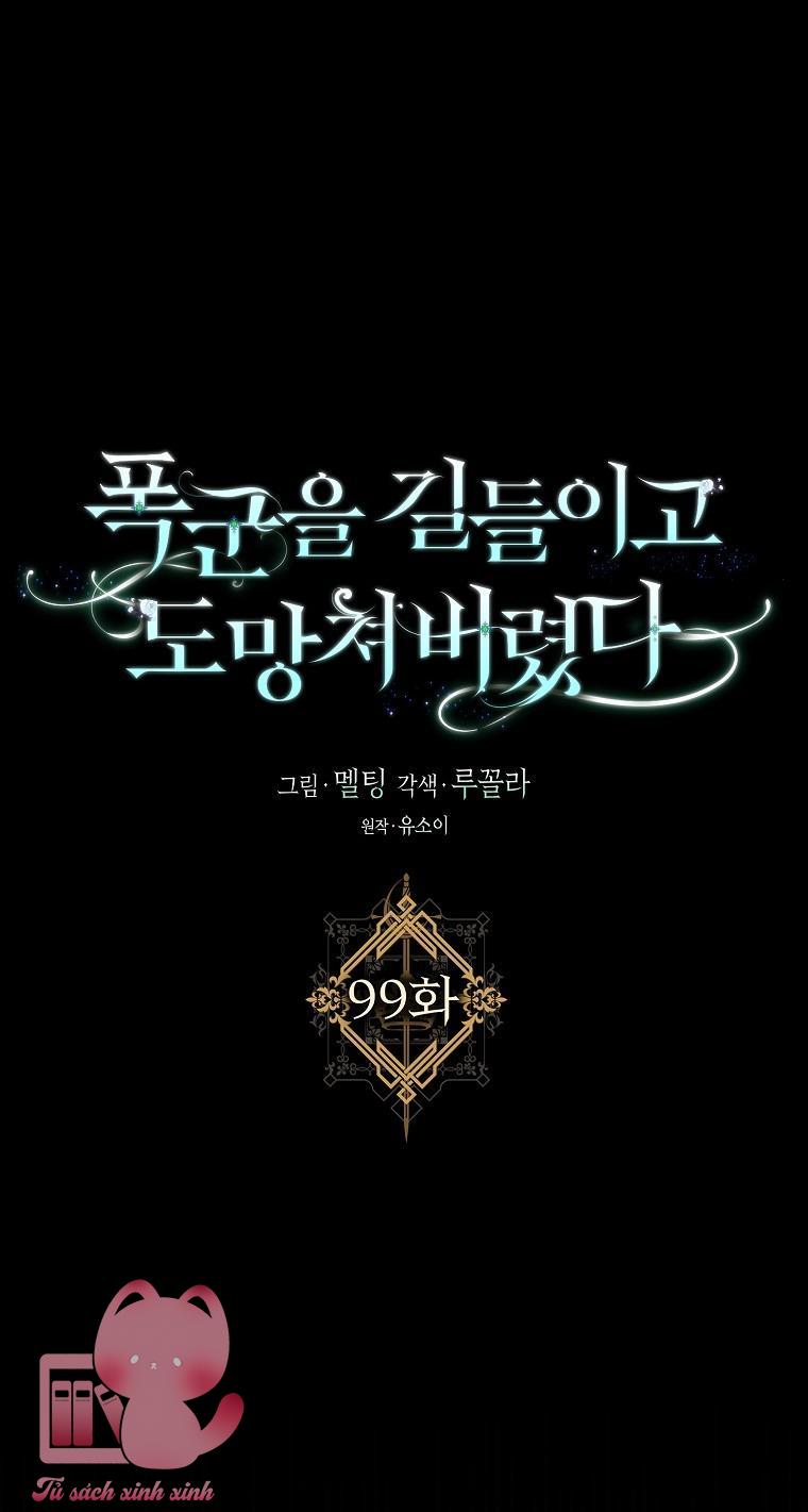 Thuần Hóa Bạo Chúa Rồi Bỏ Trốn - Chap 99