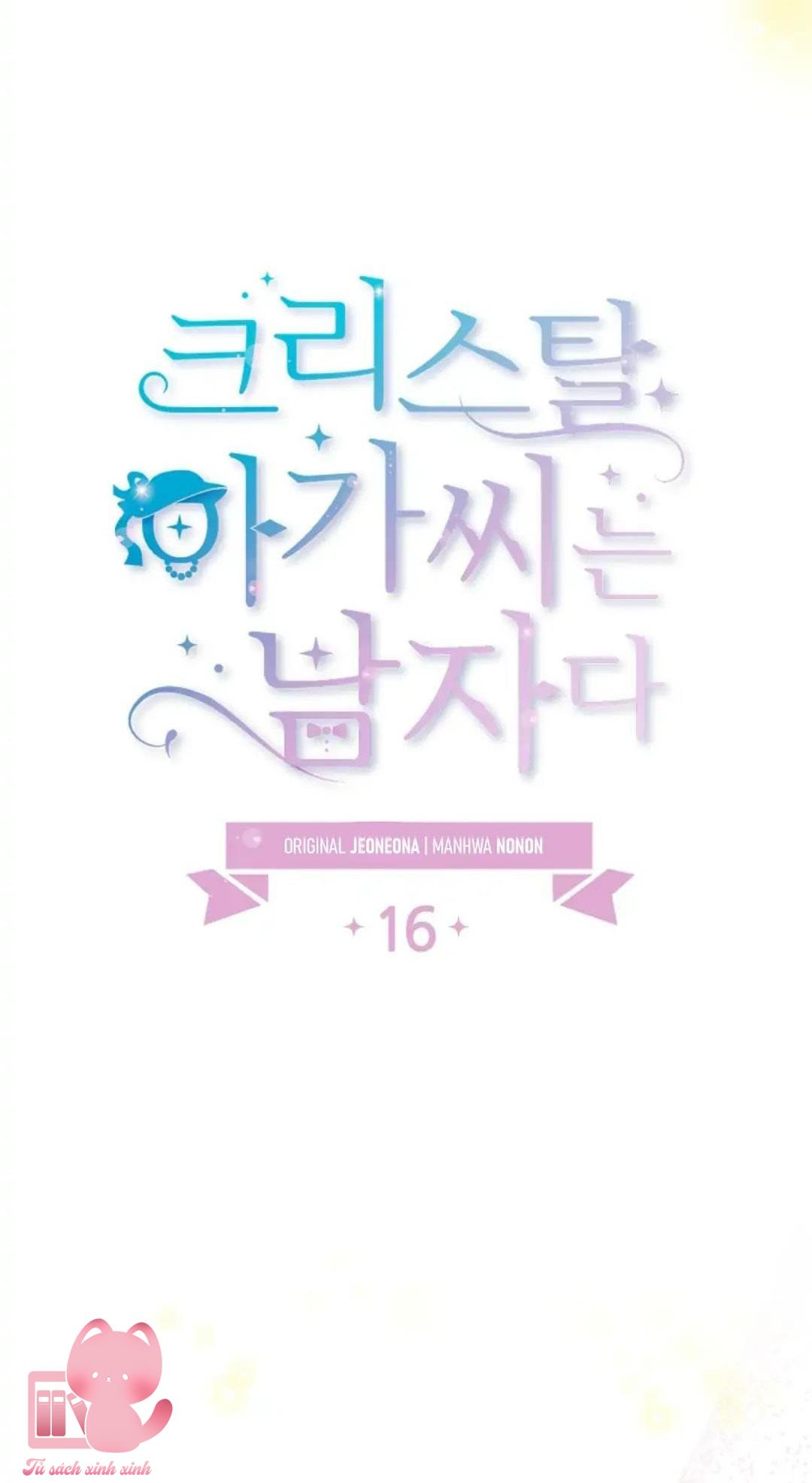 Tiểu Thư Crystal Là Nam Nhân - Chap 16