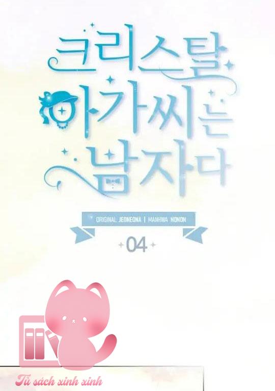 Tiểu Thư Crystal Là Nam Nhân - Chap 4