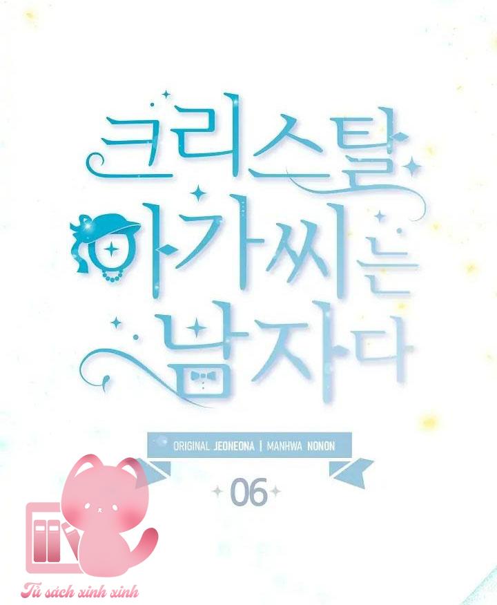 Tiểu Thư Crystal Là Nam Nhân - Chap 6