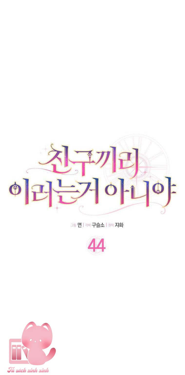 Tôi Thề Chúng Ta Chỉ Là Bạn - Chap 44