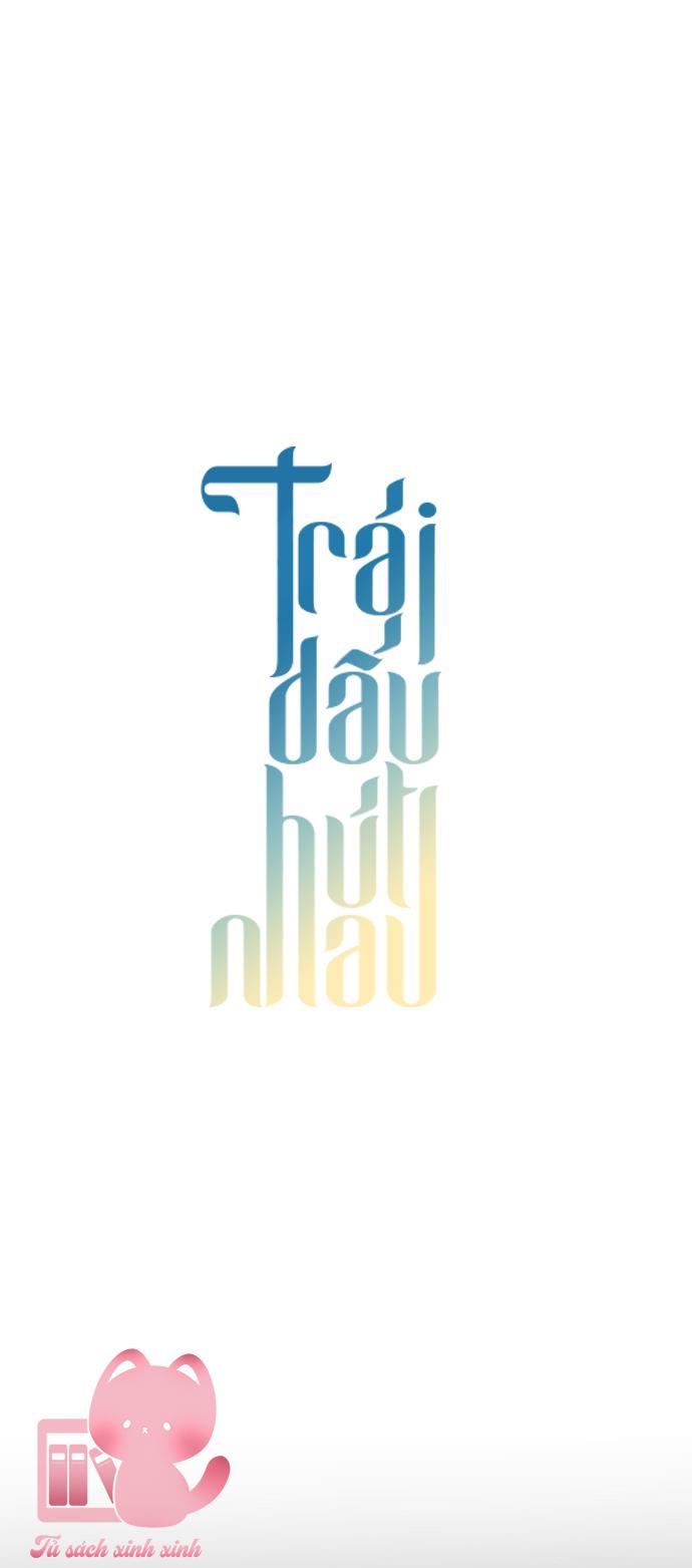 Trái Dấu Hút Nhau - Chap 4