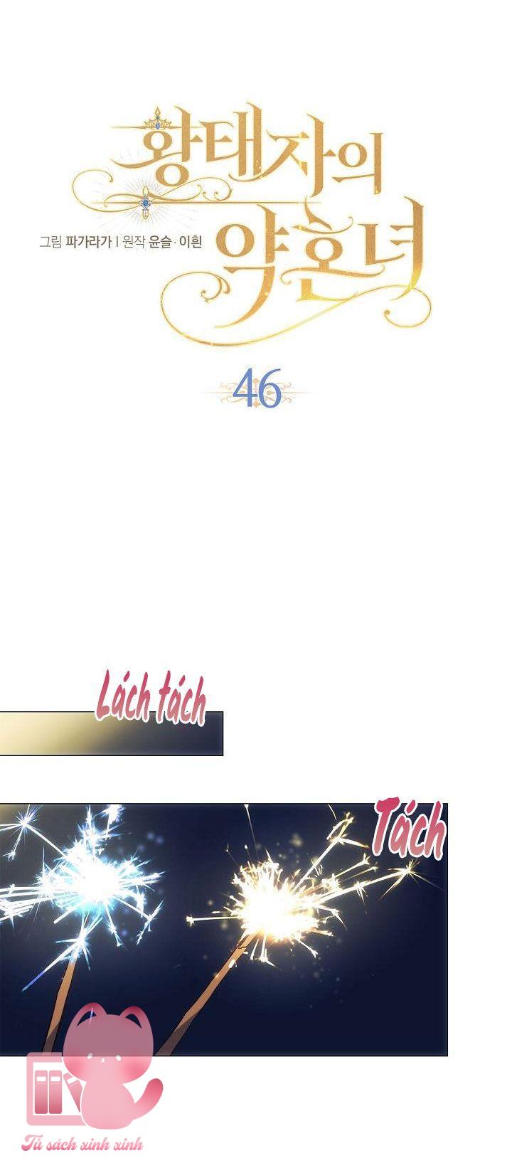 Vị Hôn Thê Của Thái Tử - Chap 46