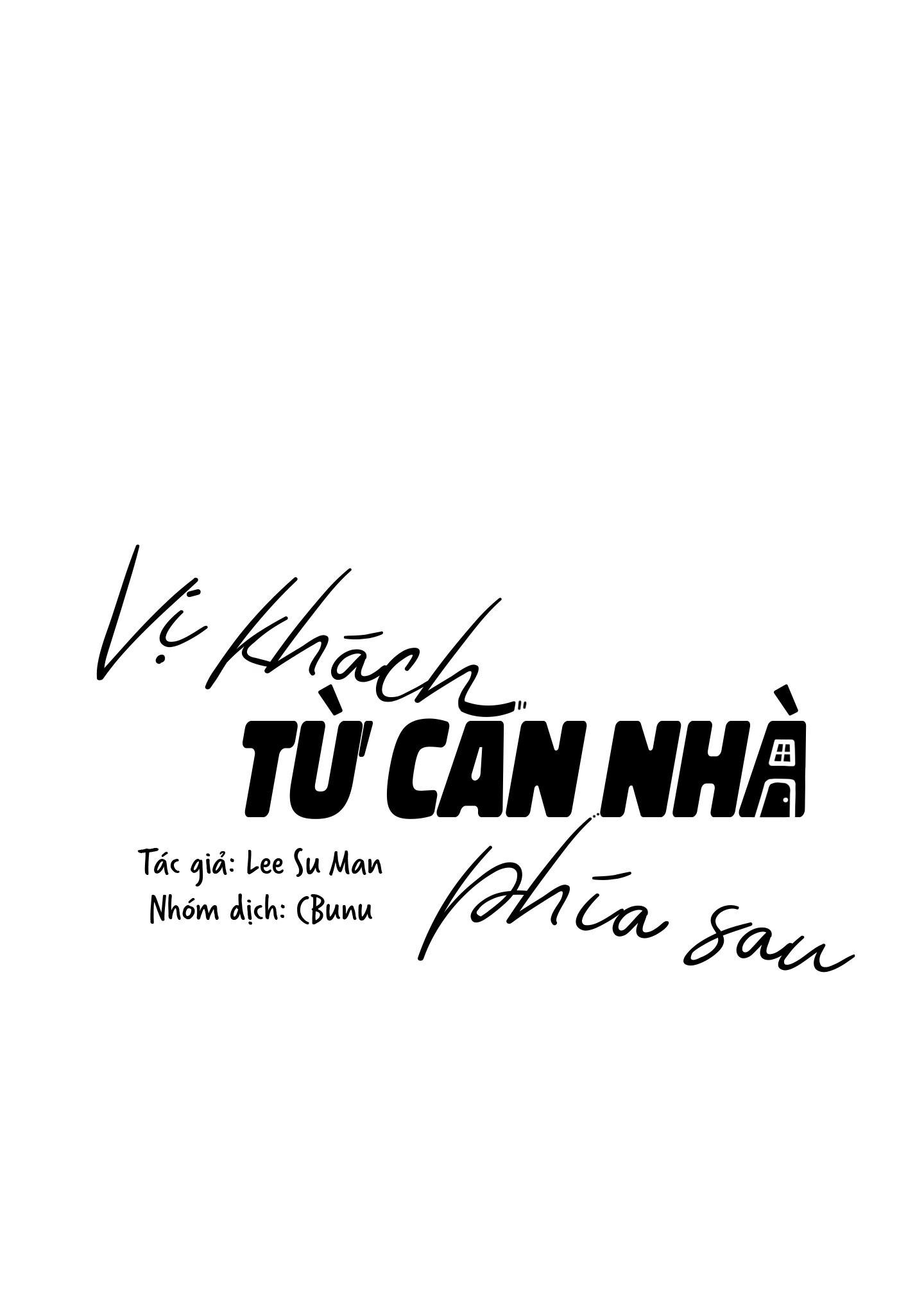 Vị Khách Từ Căn Nhà Phía Sau - Chap 9