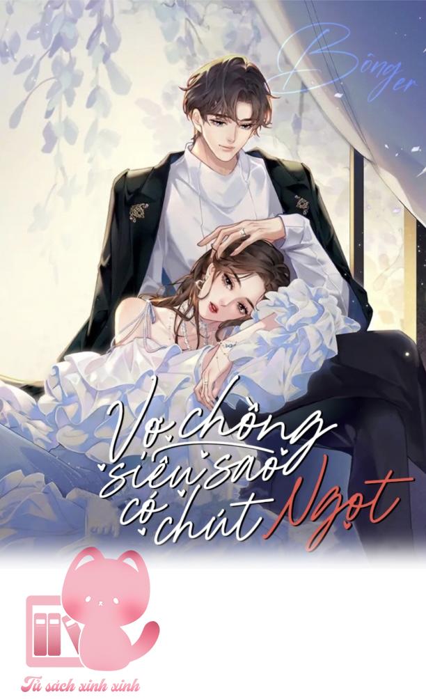 Vợ Chồng Siêu Sao Có Chút Ngọt - Chap 41